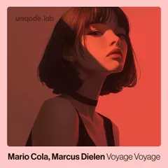 Mario Cola, Marcus Dielen - Voyage Voyage (Index-1 Remix)