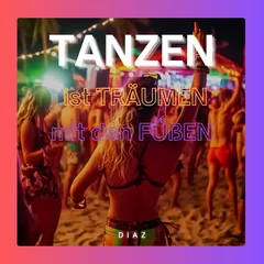 TANZEN ist TRÄUMEN mit den FÜßEN