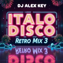 ITALO DISCO RETRO MIX' 80s N'3