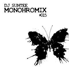 Dj Suntee - MonohroMix 015