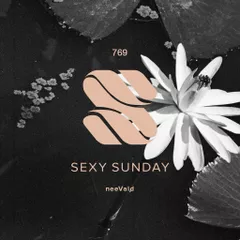 Sexy Sunday Radio Show 769 (PURE IBIZA RADIO)