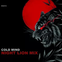 COLD MIND - Night Lion Mix (CD #15)