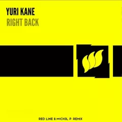Yuri Kane - Right Back (Red Line & M1CH3L P Afro Remix)