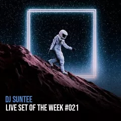 Dj Suntee - Live Set of the Week 021