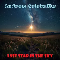 Andrew Celebrity - Last Star In The Sky
