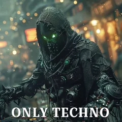 ONLY TECHNO