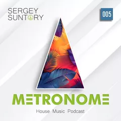 Metronome #005 Afro House/Indie Dance
