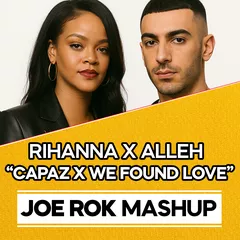 ID - CAPAZ X WE FOUND LOVE (JOE ROK MASHUP)