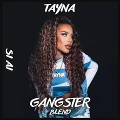 Tayna x Yves Eaux - Si Ai (GANGSTER Blend)