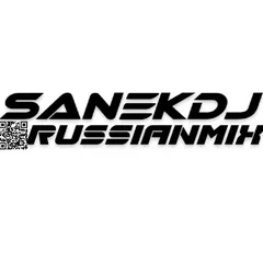 SANEKDJ - #RUSSIANMIX09.11.2025