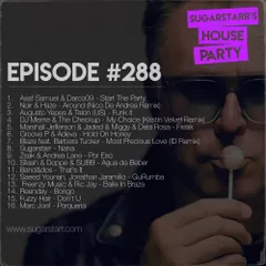 Sugarstarr's House Party #288