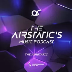 The Airstatic's Music Podcast #72