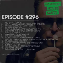 Sugarstarr's House Party #296