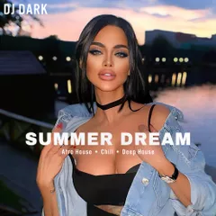 Summer Dream (August 2025)