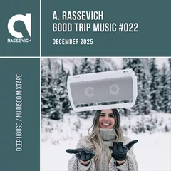 Good Trip Music #022