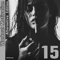 Workout Motivation vol.15 (Alternative Edition)