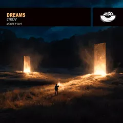 Dreams  (Original Mix) [MOUSE-P]
