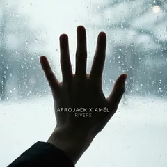Afrojack, Amel - Rivers