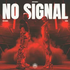 Don Diablo, ROWN - No Signal