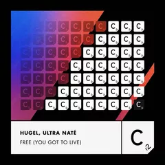 Hugel, Ultra Nate - Free (You Got To Live)