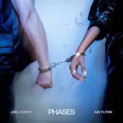 Joel Corry, Abi Flynn - Phases
