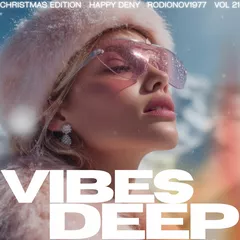 Vibes Deep #21 (Christmas Edition)