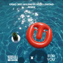 Nirvana - Smells Like Teen Spirit (ERMO(MX), Wildness Rose, Lemond)