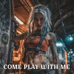 COME PLAY WITH ME