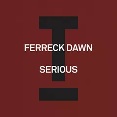 Ferreck Dawn - Serious