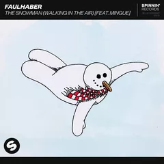 FAULHABER, Mingue - The Snowman (Walking In The Air)