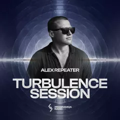 Alex Repeater - Turbulence Session vol.12