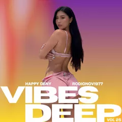 Vibes Deep #25