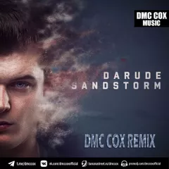 Darude - Sandstorm (Dmc Cox Radio Edit)