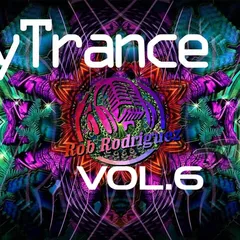 DJ Rob Rodriguez - PSY & TRANCE MIX VOL.6