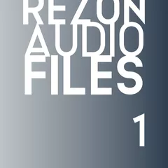 Rezon Audio Files #1