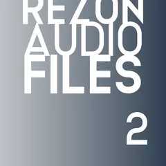 Rezon Audio Files #2