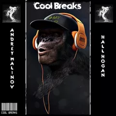 Andrey Malinov & Hall Hogan - Cool Breaks 2