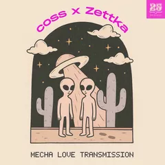 Coss, Zettka - Mecha Love Transmission