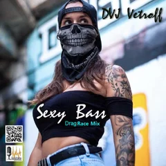 Sexy Bass.Drag Race Mix'2026