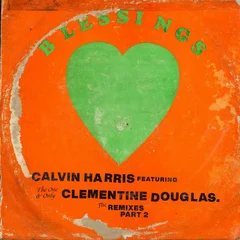 Calvin Harris, Clementine Douglas, - Blessings (HUGEL, Adam Trigger & Casa Mata Remix)
