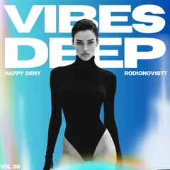 Vibes Deep #35