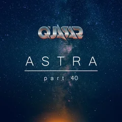 Quasar - ASTRA [part 40]