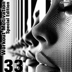 Workout Motivation vol.33 (Special Edition)