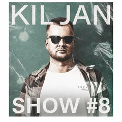 KilJan Show #8