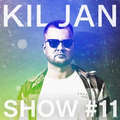 KilJan Show #11