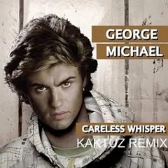 George Michael - Careless Whisper (KaktuZ RemiX)