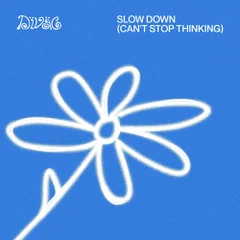 Divag - Slow Down (Can't Stop Thinking)