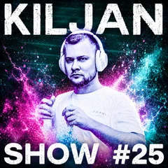 KilJan Show #25