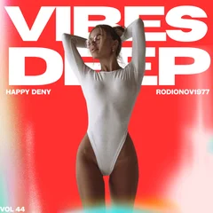 Vibes Deep #44