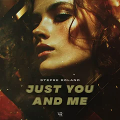 Just You and Me